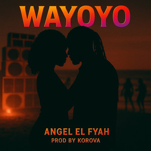Wayoyo (Explicit)