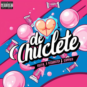 Bunda de Chiclete (Explicit)