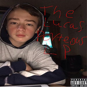 The Lucas Porteous LP (Explicit)