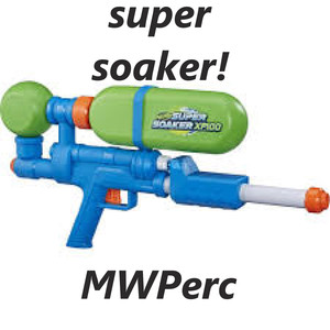 Super Soaker! (Explicit)