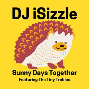 Sunny Days Together (feat. The Tiny Trebles)