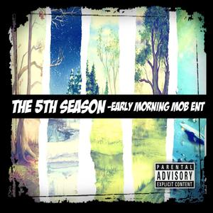 The 5th Season (Explicit)