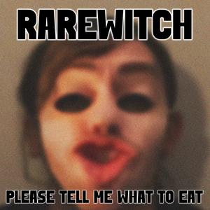 Please Tell Me What To Eat (Explicit)