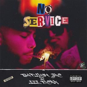 No Service(feat. Lil Bern) (Explicit)