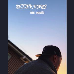 BETTER DAYS (Explicit)