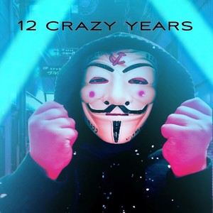 12 crazy years