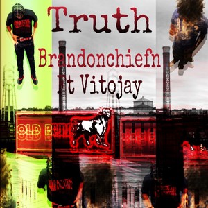 Truth (feat. Vito2billy) [Explicit]