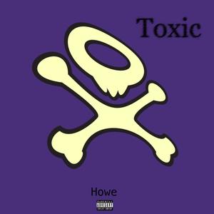 Toxic (Explicit)