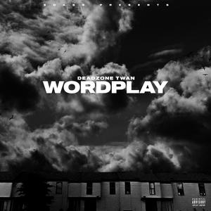 Wordplay (Explicit)