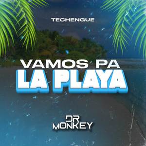 Vamos pa la playa (Techengue) (Explicit)