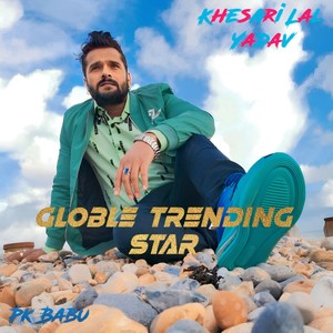 Global Treding Star Khesari Lal Yadav