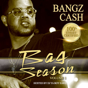 Bangz Cash - Bag Season