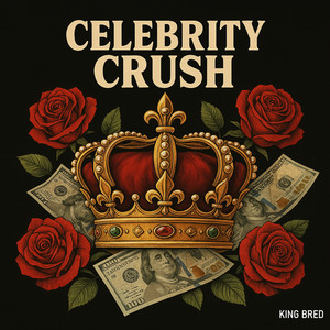 Celebrity Crush (Explicit)