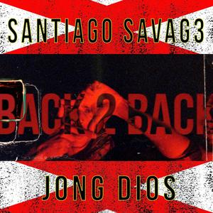 BACK 2 BACK(feat. Jong Dios) (Explicit)