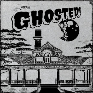 GHOSTED! (Stripped Version)