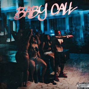 BABY CALL (Explicit)