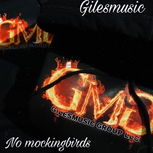 No Mockingbirds (Explicit)