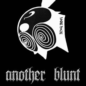 ANOTH3R BLUNT (Explicit)