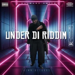 Under Di Riddim