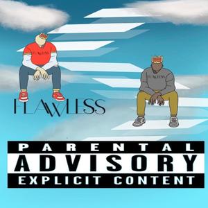 Flawless (feat. Mellow Piff) (Explicit)