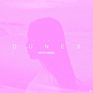 Dunes (Remix)