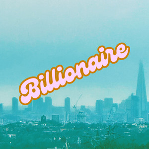 Billionaire (Explicit)