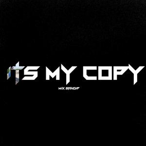 its my copy (Explicit)