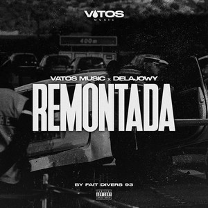 REMONTADA (Explicit)