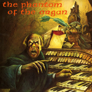 The Phantom of the Organ