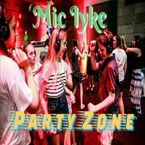Party Zone (Explicit)