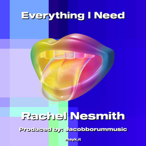 Rachel Nesmith - I Need