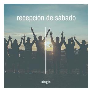 Recepción de sábado (feat. Ángel Doria, Andrea Romero & Jesús Daniel Serrano)