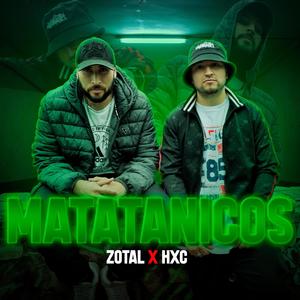 Matatanicos (feat. Zotal & Seven.7rees Prod.) [Explicit]