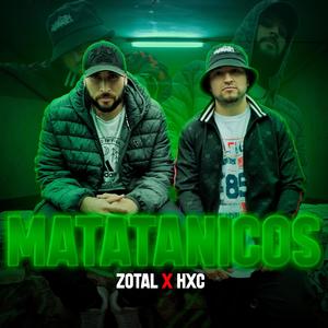 Matatanicos (feat. Zotal & Seven.7rees Prod.) (Explicit)