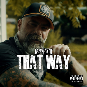 That Way (Explicit)