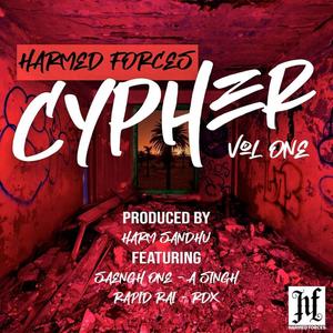 CYPHER VOL 1 (feat. HARM SANDHU & RAPID RAI) [Explicit]