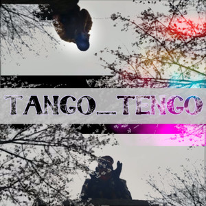 TANGO_TENGO (Explicit)