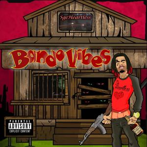 Bando Vibes (Explicit)