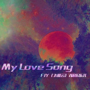 My Love Song