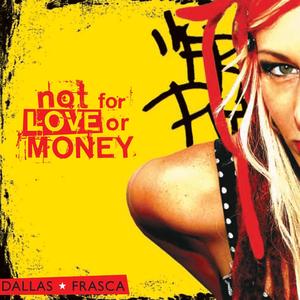Not for Love or Money (Explicit)