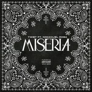 Miseria(feat. Immanuel Rosa) (Explicit)