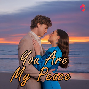 You Are My Peace