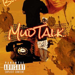 Out The Mudd (Explicit)