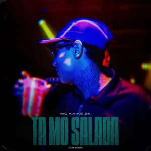 Tá Mó Salada (Explicit)