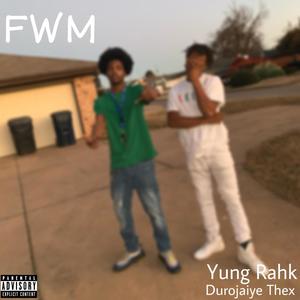 FWM (Freestyle) [Explicit]