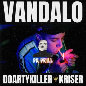 Vandalo (feat. Kriser) [Explicit]