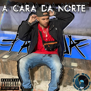 A Cara da Norte (Explicit)