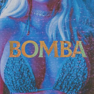 Bomba (Explicit)