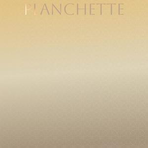 Planchette
