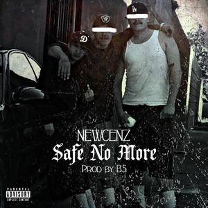 Safe No More (Explicit)